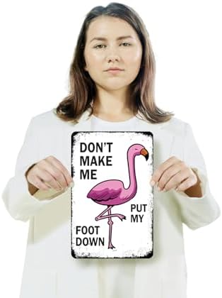 Don't Make Me Put My Foot Down (2 Pack) 7 Inch x 10 Inch Metal Sign Novelty Aluminum Durable Weatherproof UV Protected Perfect for Offices Man Caves Fun Gag Gift for Friends Crafted in the USA