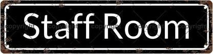 Staff Room Space Vintage Metal Tin Sign, Street Sign, Home Decor, Room Decor, Wall Decor, Bathroom Decor, Bar Decor, Cafe Decor, Garage Decor, 16 x 4 Inch