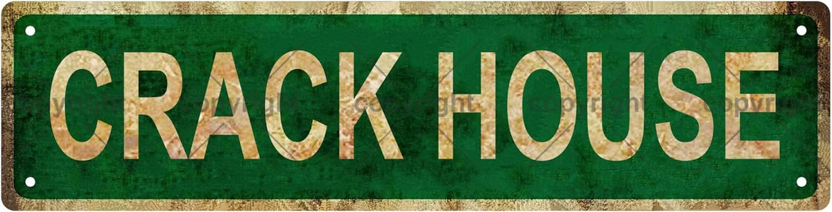 CRACK HOUSE Vintage Metal Tin Sign, Street Sign, Home Decor, Room Decor, Wall Decor, Bathroom Decor, Bar Decor, Cafe Decor, Garage Decor, 16 x 4 Inch