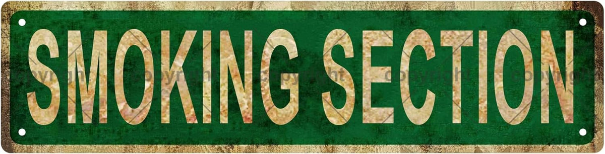 SMOKING SECTION Vintage Metal Tin Sign, Street Sign, Home Decor, Room Decor, Wall Decor, Bathroom Decor, Bar Decor, Cafe Decor, Garage Decor, 16 x 4 Inch
