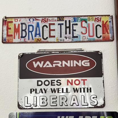 Vintage Embrace The Suck Wall Decor Street Signs Metal Tin Signs 16 x 4 Inches