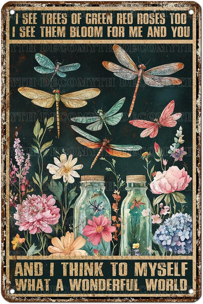 Dragonfly Decor And I Think To Myself What A Wonderful World Vintage Metal Tin Sign Decorative Plaque Poster 12 * 8inch