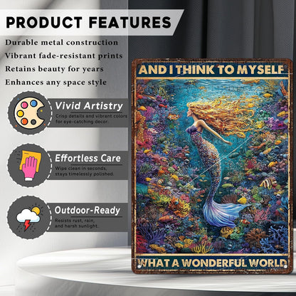 Retro Mermaid Tin Sign And I Think to Myself What a Wonderful World Vintage Metal Poster Funny Wall Art Toilet Bathroom Man Cave Bar Cafe Indoor Room Garage 12 * 16inch